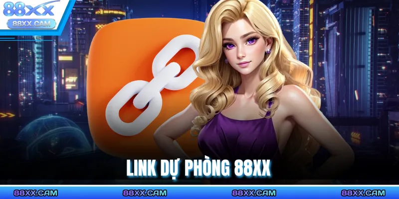 Link Dự Phòng 88XX